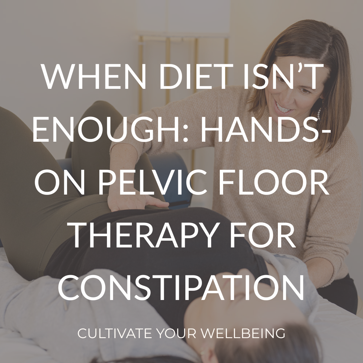 Pelvic floor therapist performing manual therapy to help patient with constipation.