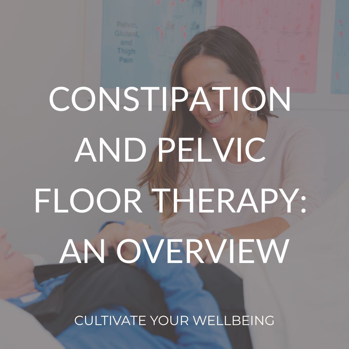 Pelvic floor therapist at Cultivate Your Wellbeing performing manual therapy on a patient for constipation.