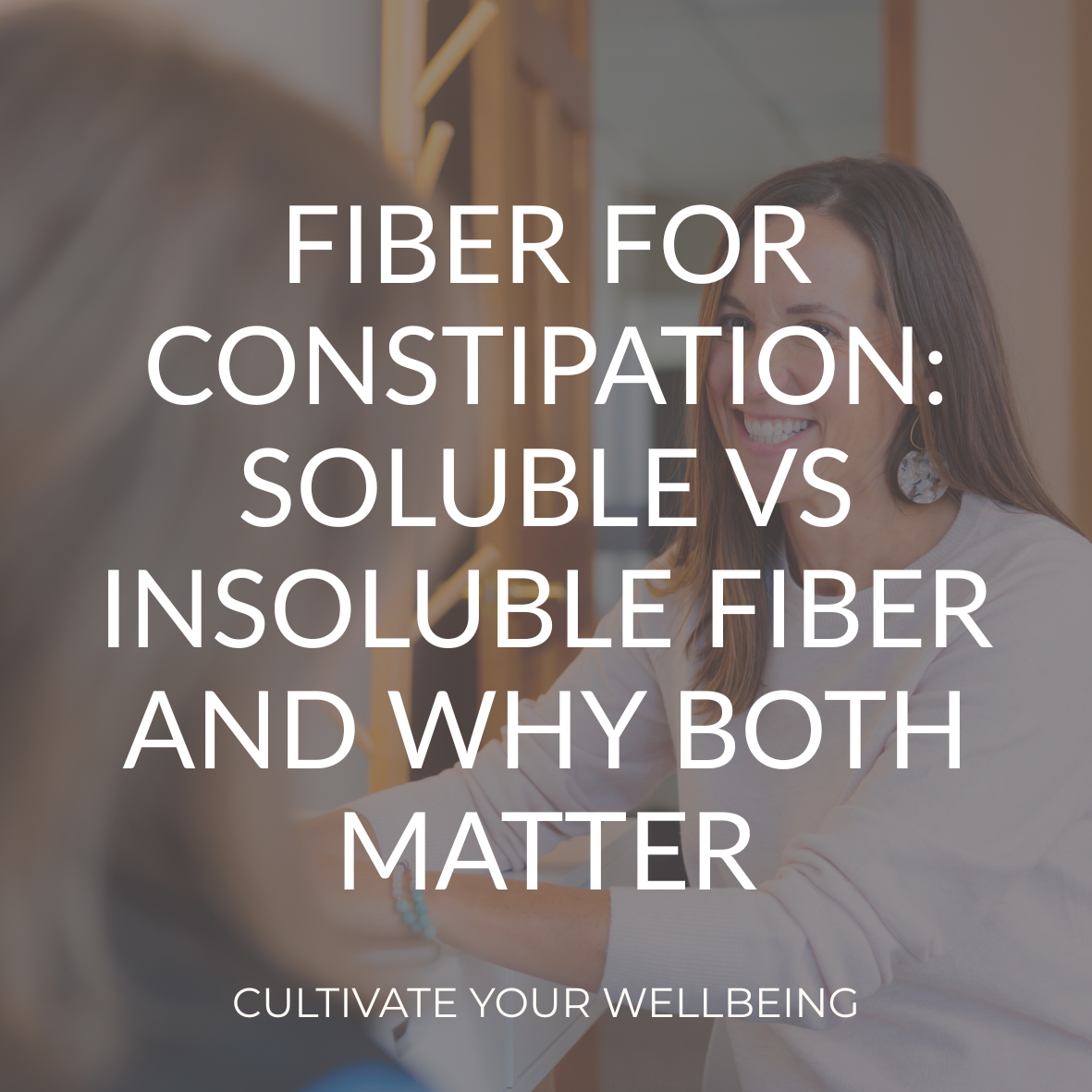 Pelvic health physical therapist discussing fiber with a patient for constipation.