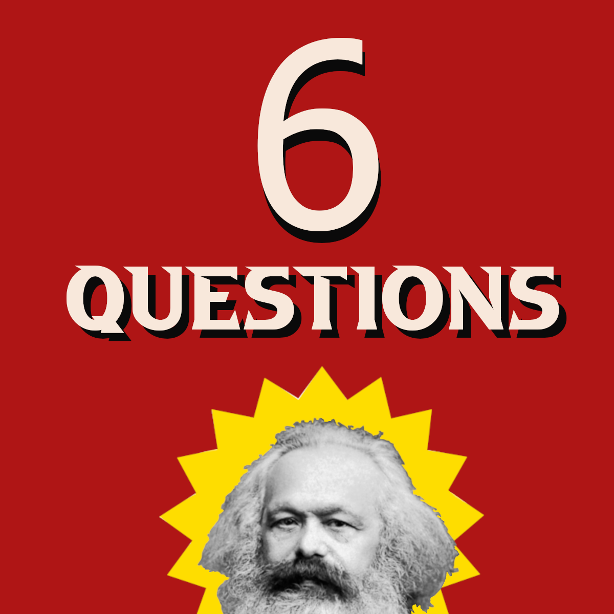 6 Questions All Marxists Should Know the Answers To