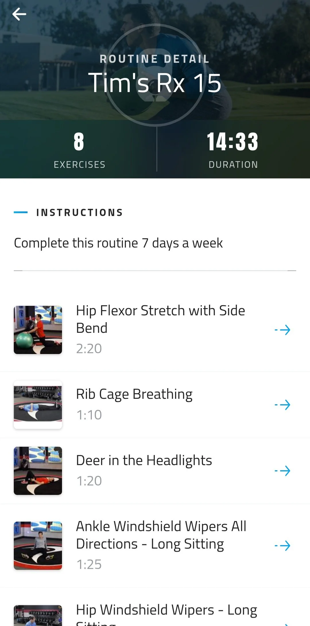 This is your easy to follow program. Just tap the exercise to watch a video and see your reps and sets. 
