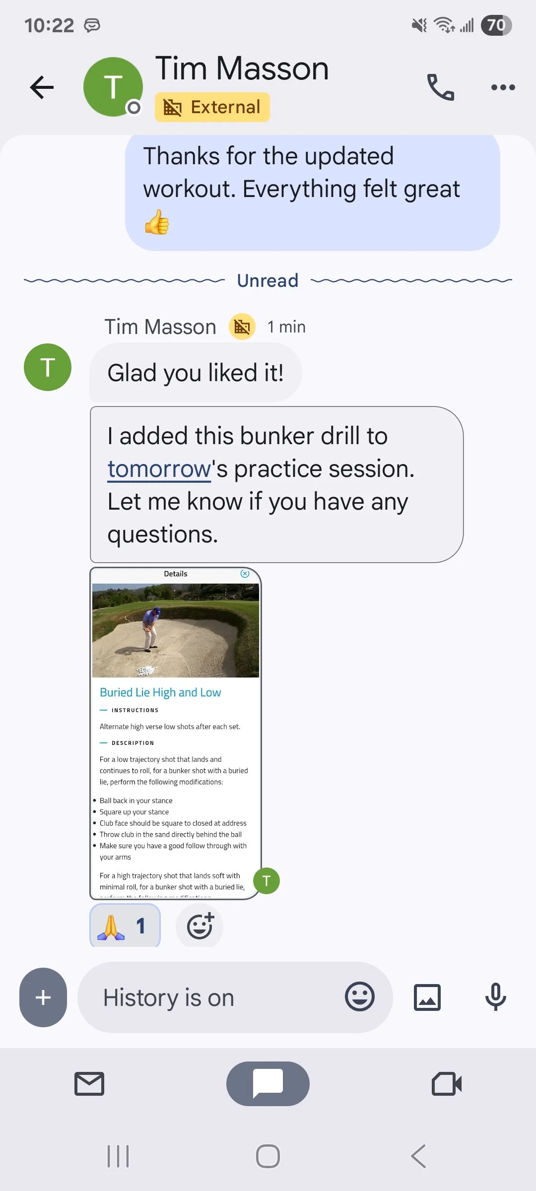 I typically use Google Chat to communicate. It allows us to easily send messages, videos, pictures, files or hop on a video chat to answer a quick question. 