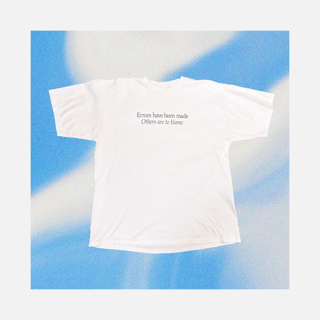 Errors Have Been Made, Others Are To Blame Vintage T-Shirt