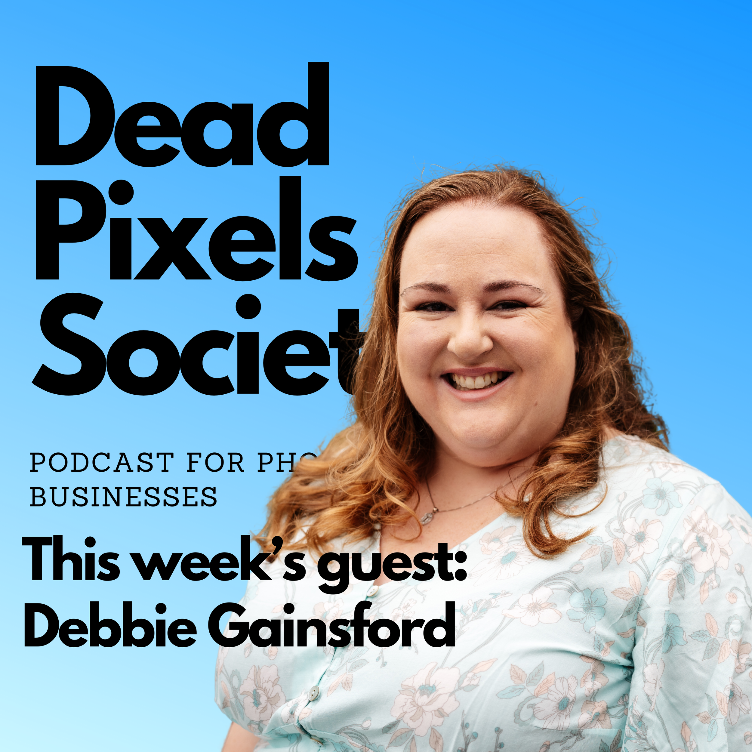 Four Key Takeaways for Business Success: Insights from the Dead Pixels Society Podcast