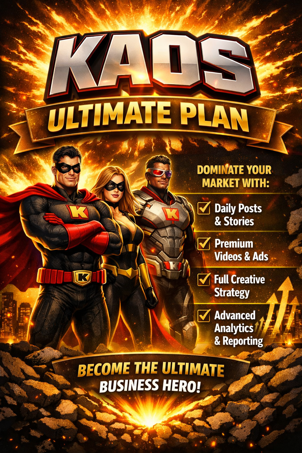 A promotional poster for 'Kaos Ultimate Plan' featuring three superhero-like characters, a man with black and red costume, a woman with a black costume, and a man with a sci-fi costume, standing with a city skyline and fiery explosion in the background. Text highlights marketing strategies, and the phrase 'Become the ultimate business hero' is at the bottom.