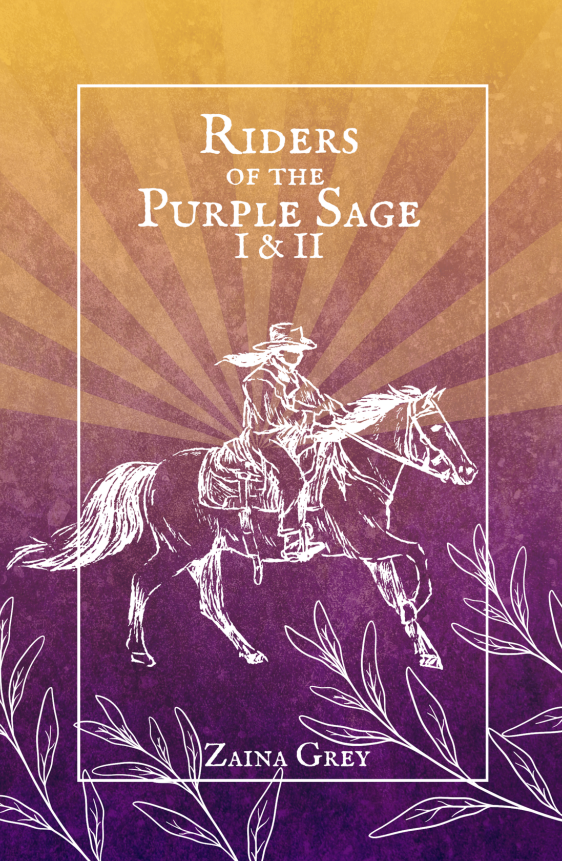 Riders of the Purple Sage I & II