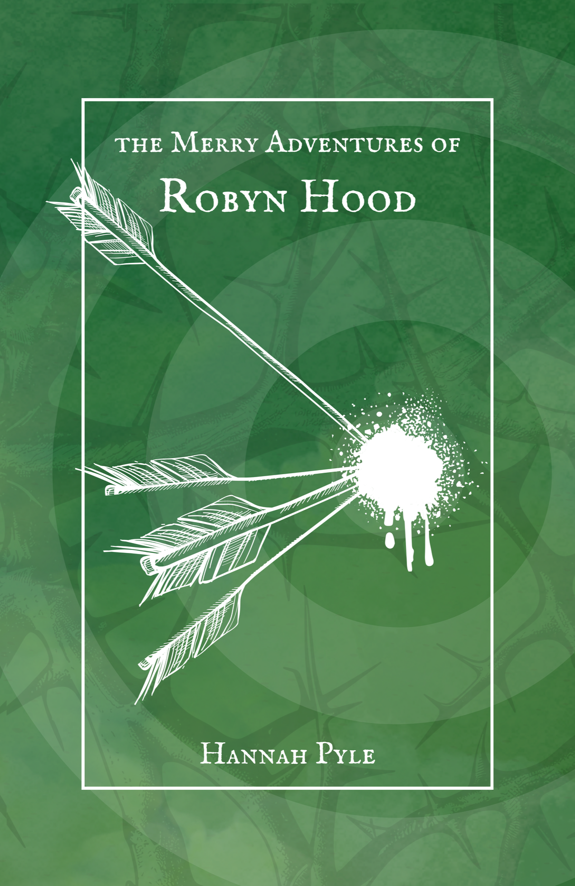The Merry Adventures of Robyn Hood