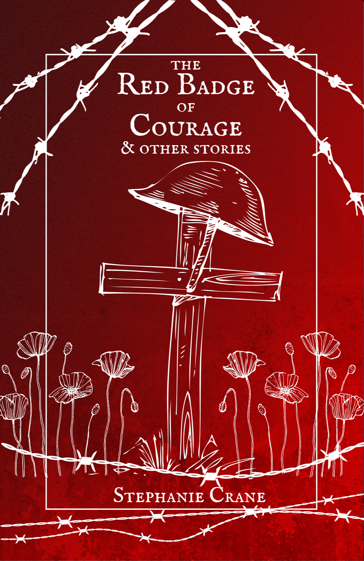 A Red Badge of Courage & Other Stories