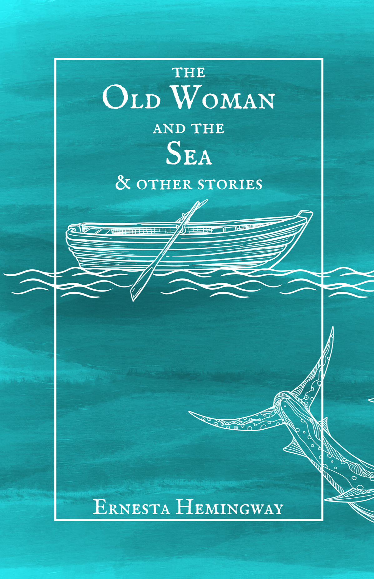 The Old Woman and the Sea & Other Stories
