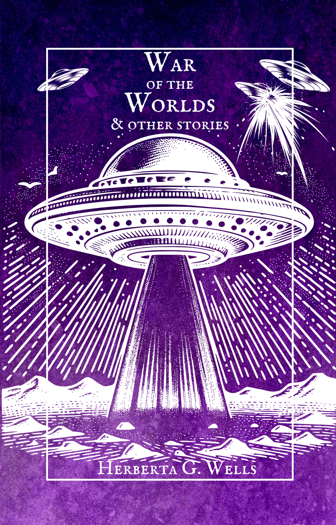 War of the Worlds & Other Stories