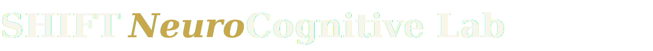 SHIFT NeuroCognitive Lab