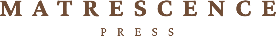 Text image with the words 'MATRESENCE PRESS' in brown font on a dark background.