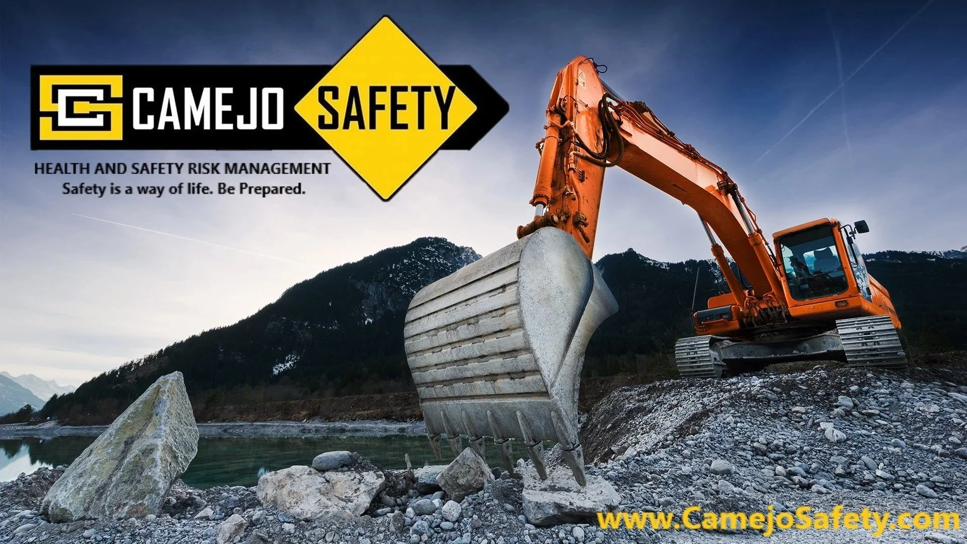 Promotional banner for Camejo Safety showing an orange excavator with a large concrete bucket attachment on a rocky construction site with mountains and a river in the background. The banner includes the company's logo, the words "Camejo Safety," and the slogan "Health and Safety Risk Management. Safety is a way of life. Be Prepared," along with the website www.CamejoSafety.com.