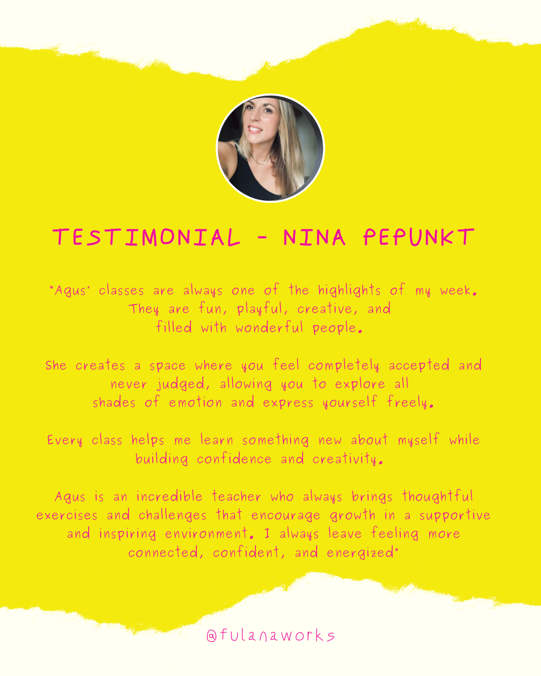 A testimonial post featuring a photo of Nina Pepunkt with a yellow background and pink handwritten-style text praising her classes and teaching style.