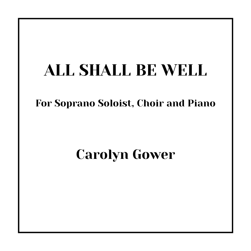 All Shall Be Well Score