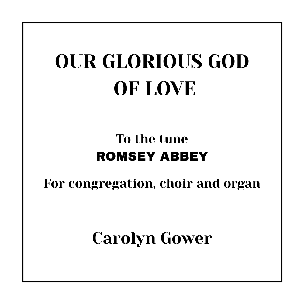 Our Glorious God of Love Score
