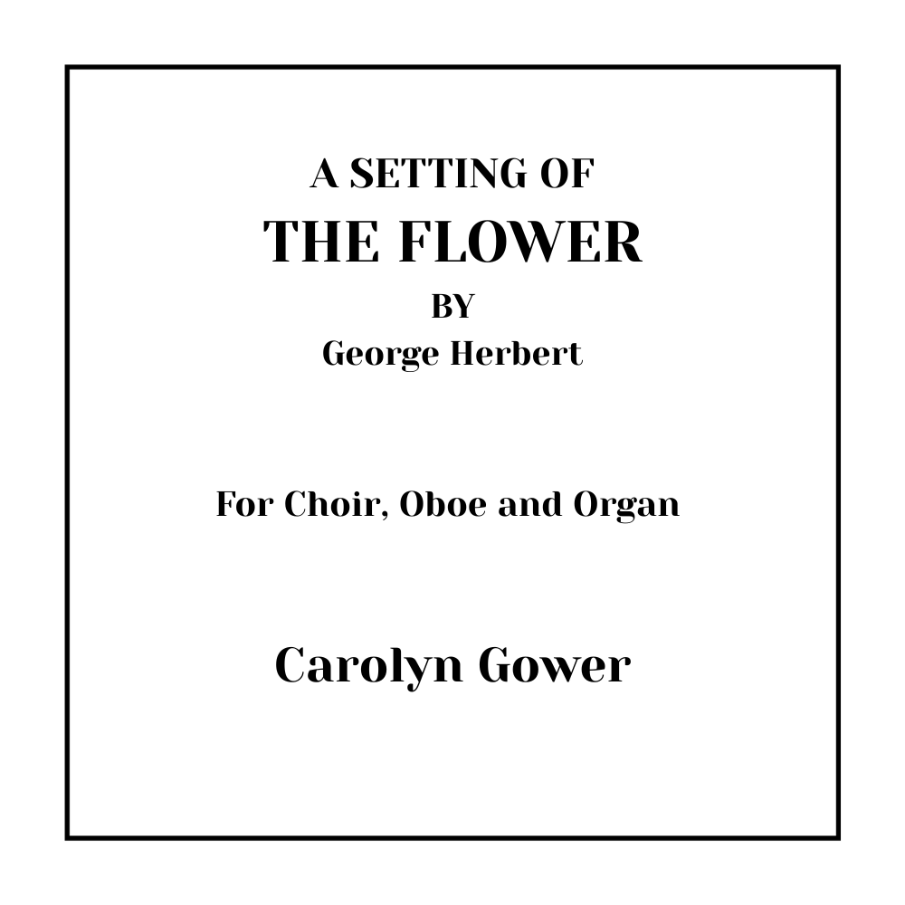 A Setting of The Flower Score