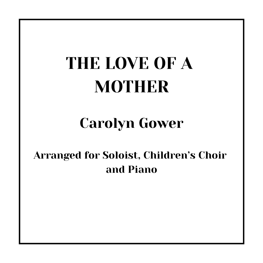 The Love of a Mother Score