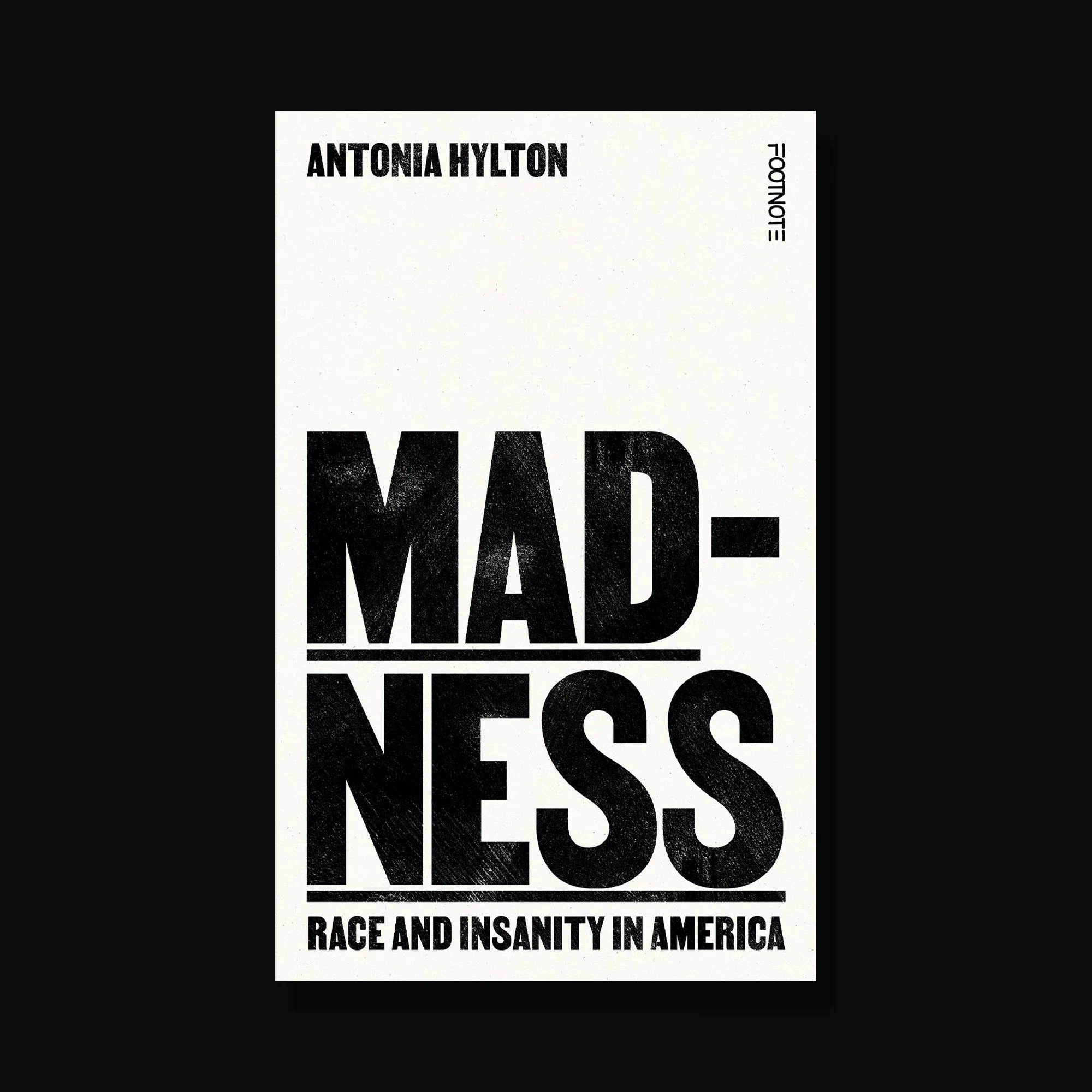 Madness | Footnote