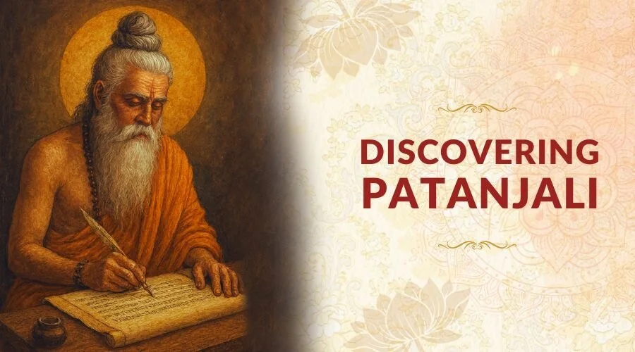 Discovering Patanjali - 8 Limbs of Yoga