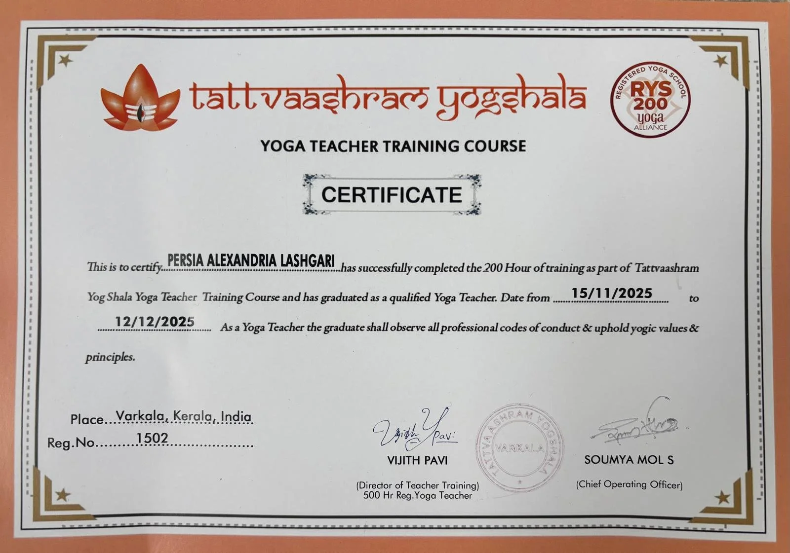 Certificate awarded to Persia Alexandria Lashgari for completing a 200-hour yoga teacher training course at Tattvaashram in Varkala, Kerala, India, dated 15/11/2025 to 12/12/2025.