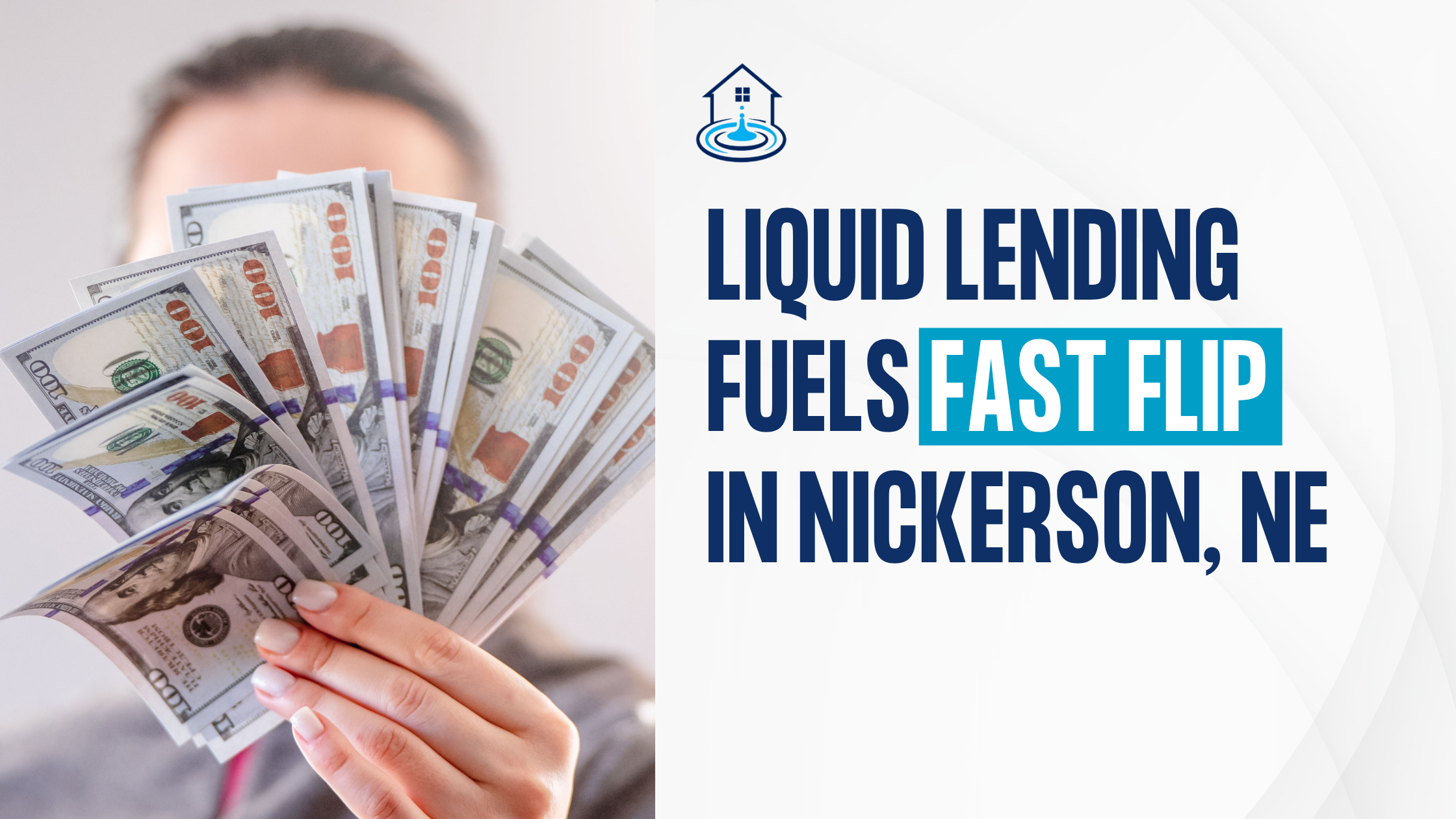 Liquid Lending Fuels Fast Flip in Nickerson, NE