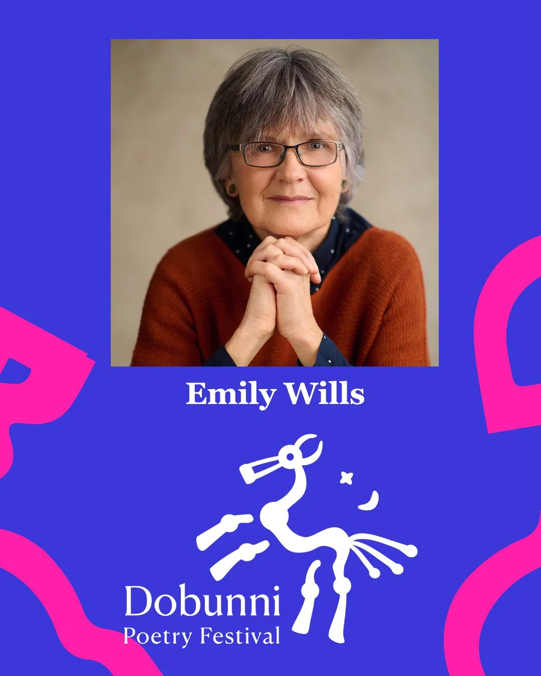 Photo of Emily Wills with hands raised to her chin, wearing a brown jumper in front of a mushroom coloured wall, over a blue background with pink tribal print and Dobunni logo at the bottom in white
