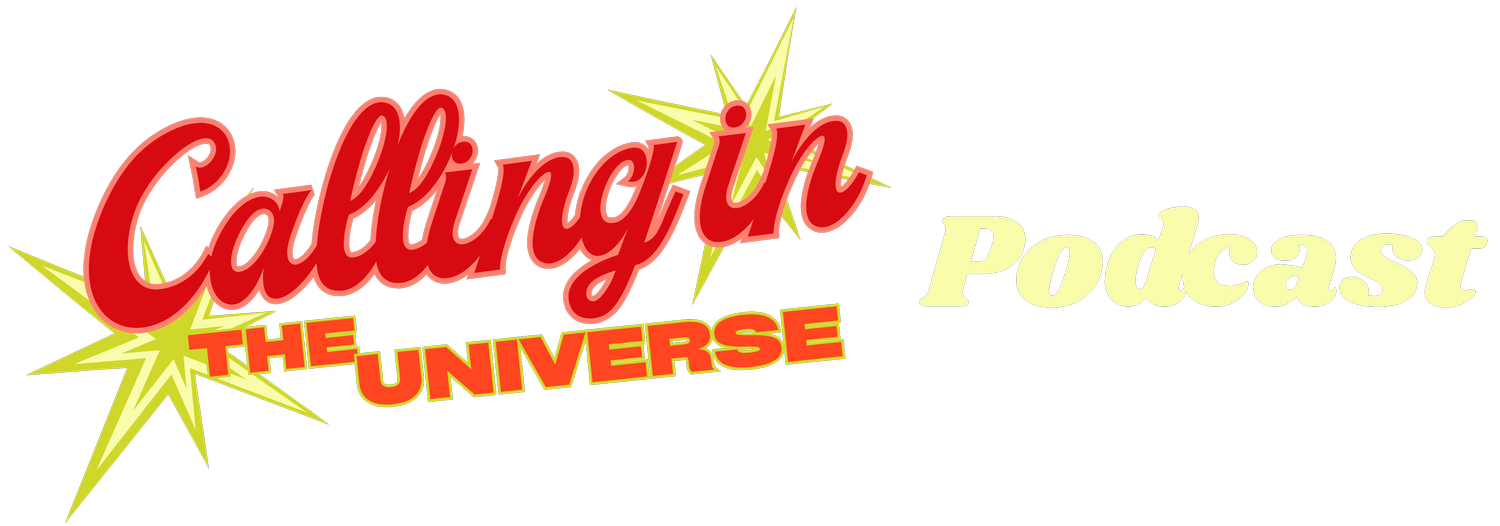 Calling in the Universe Podcast