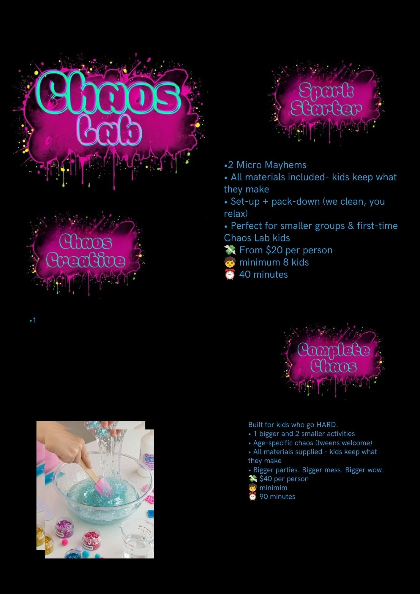 Flyers for Chaos Lab kids activities with neon-style text, splatter background, featuring Chaos Lab, Chaos Creative, and Complete Chaos, detailing different activities, pricing, and duration.