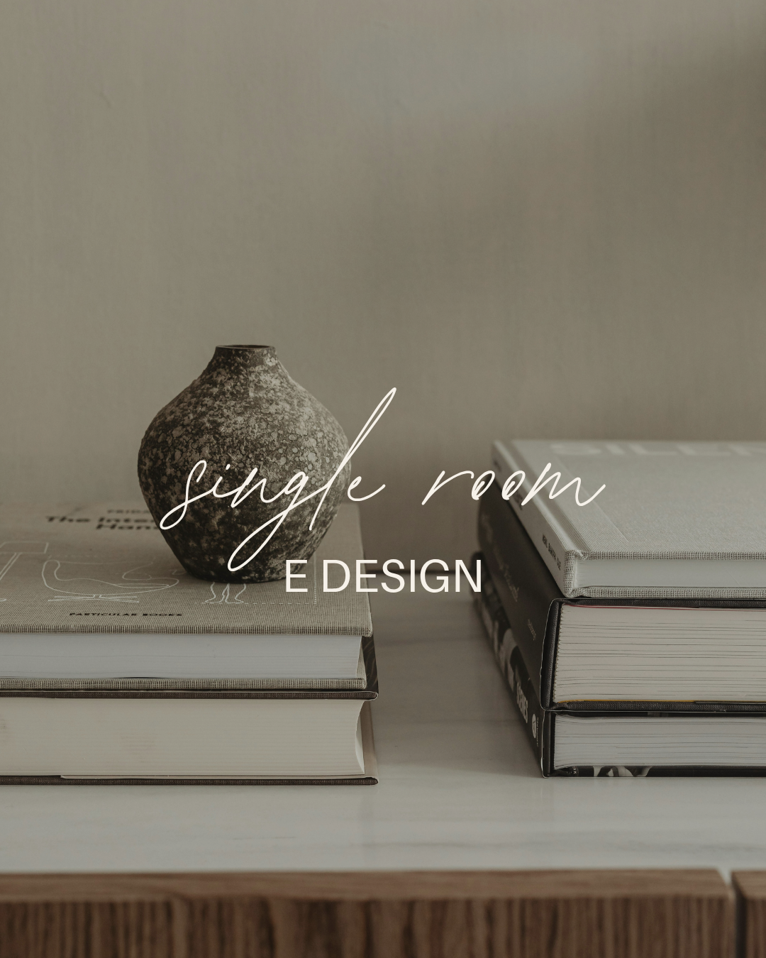 Interior decor, a textured vase on top of stacked books, with additional books on the right, and the text 'single room E DESIGN' overlayed.