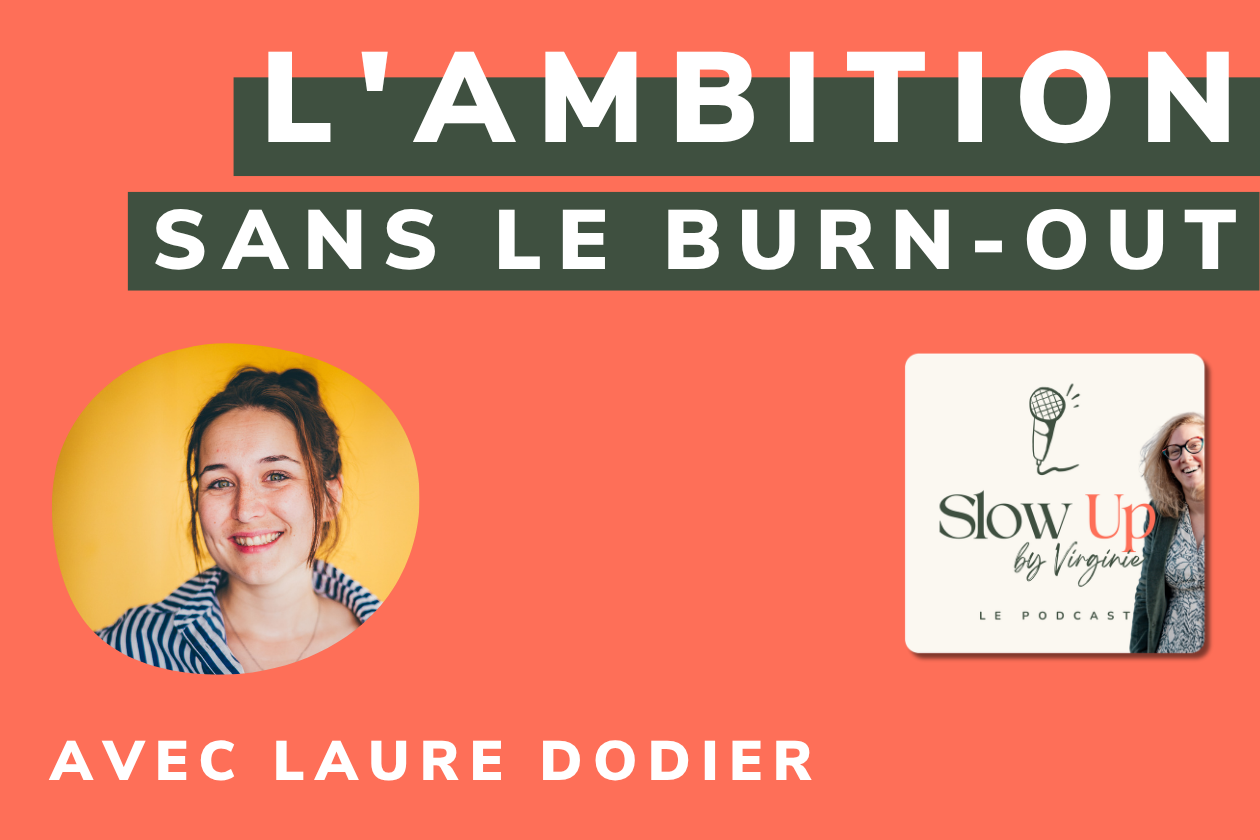 Épisode&nbsp;1&nbsp;: Le slowpreneuriat, avec Laure Dodier