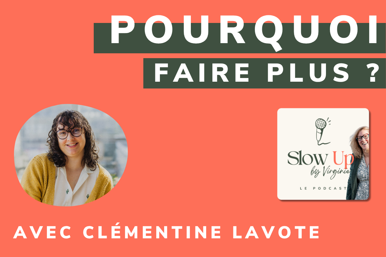 Épisode&nbsp;6&nbsp;: Se faire passer en premier, avec Clémentine Lavote