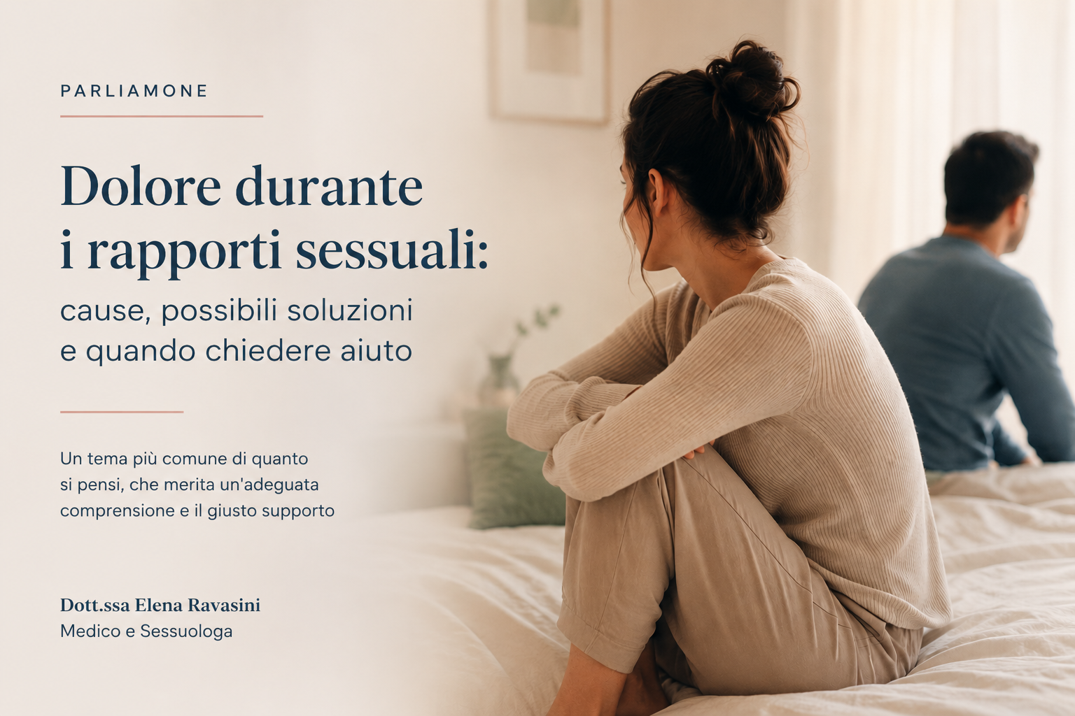       
  
     Dolore durante i rapporti sessuali: cause, possibili soluzioni e quando chiedere aiuto       "... il dolore non ha nulla da insegnare a chi non trova il coraggio e la forza di starlo ad ascoltare".     Sigmund Freud      Il dolore dura