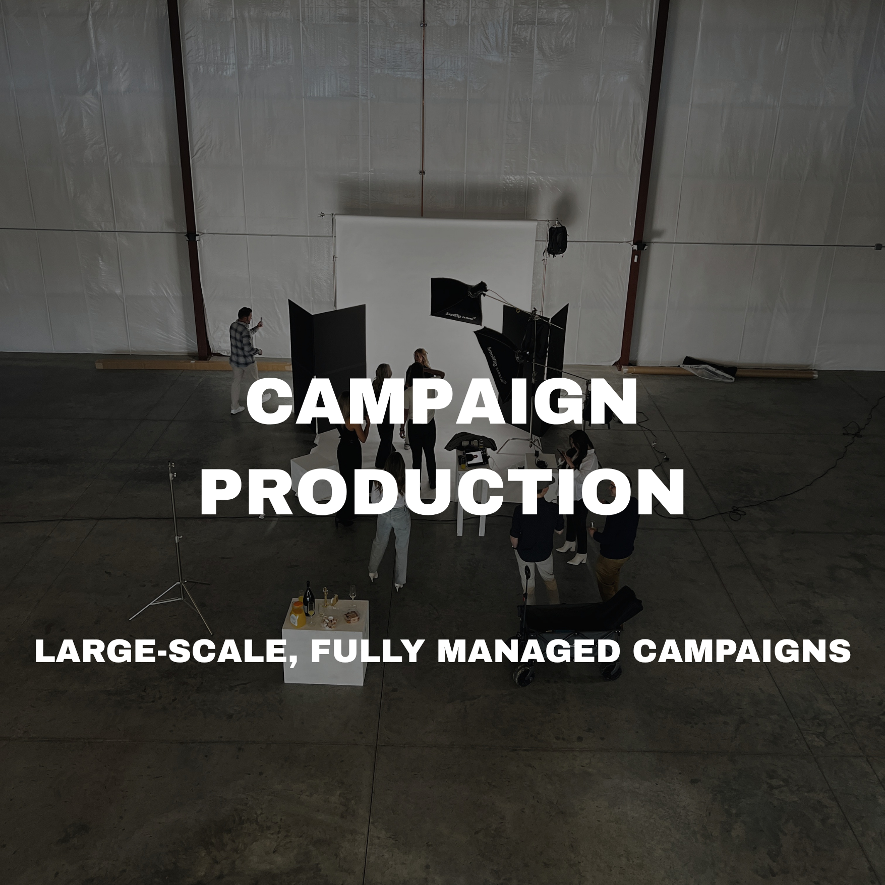 Campaign Production