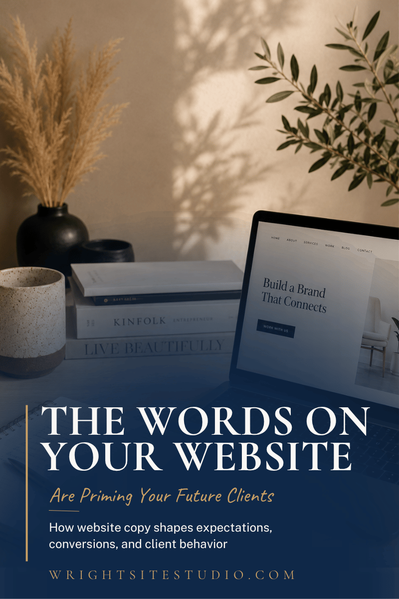 THE WORDS ON YOUR WEBSITE ARE PRIMING YOUR FUTURE CLIENTS