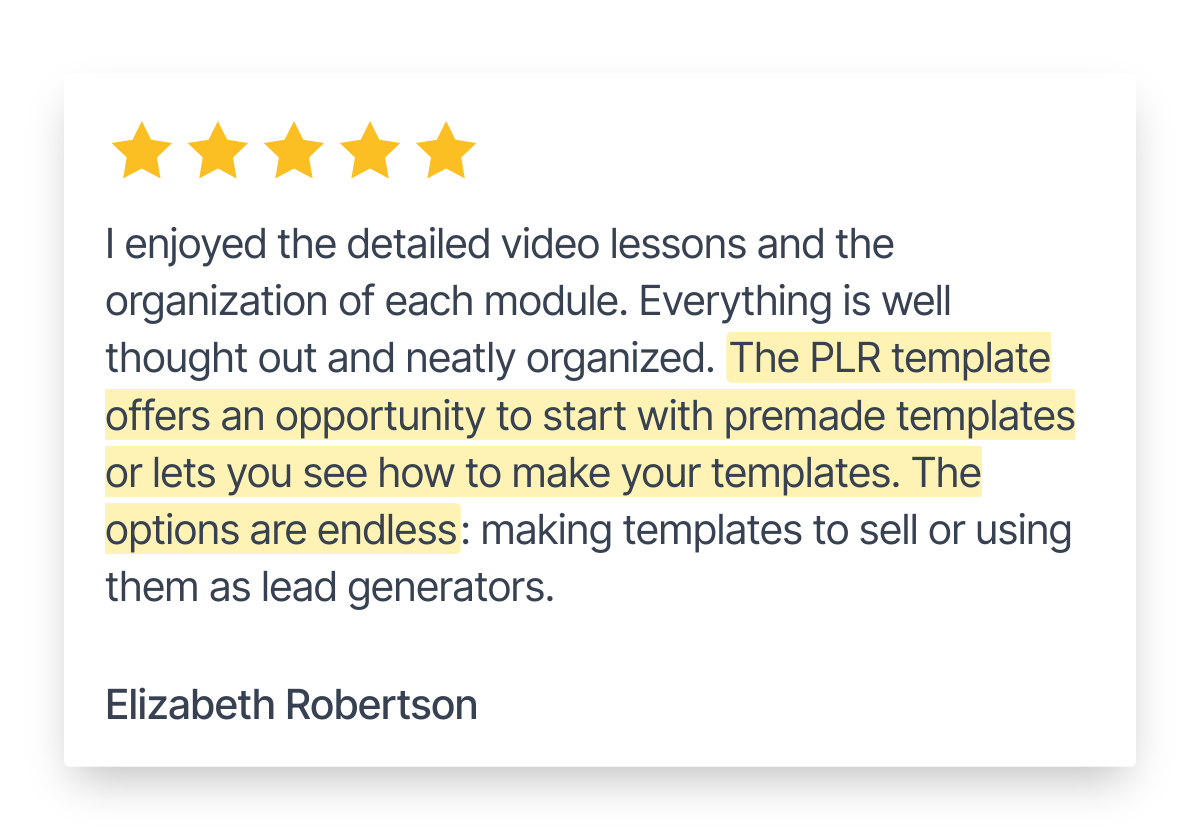 Screenshot of a review with five gold stars and a customer comment about a video training course. The comment mentions the detailed lessons, organization, and the opportunity to start with premade templates. The reviewer is Elizabeth Robertson.