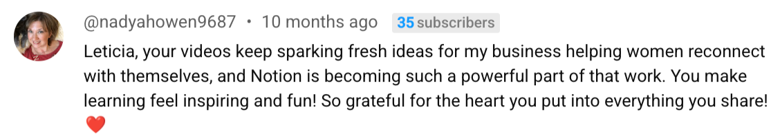 A social media comment praising Leticia for her videos and the positive impact they have on helping women reconnect with themselves, mentioning her inspiring and fun content, and expressing gratitude with a heart emoji.