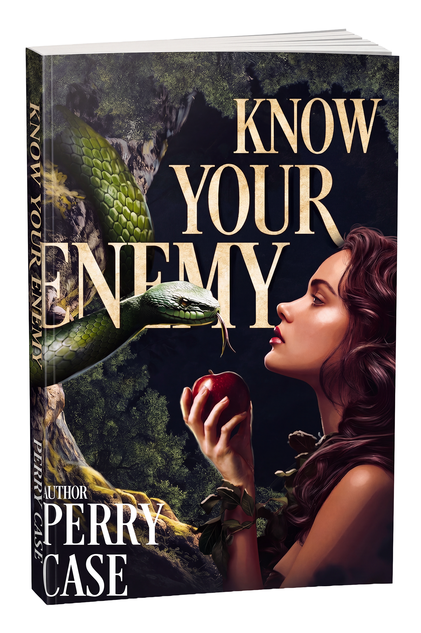 The cover of a book titled 'Know Your Enemy' by Perry Case features a woman with long, wavy hair holding a red apple, with a large green snake coiled around a tree branch in front of her, set against a dark forest background.
