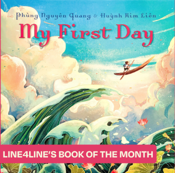 My First Day, by Phùng Nguyên Quang &amp; Huynh Kim Liên