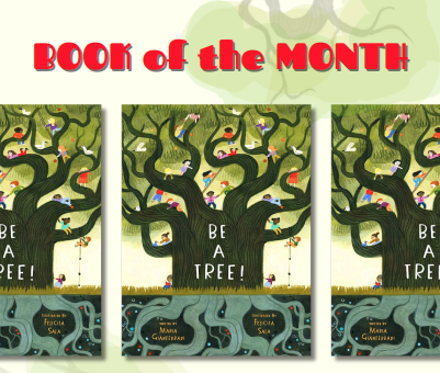 Be a Tree!, by Felicita Sala, Art by Maria Gianferrari