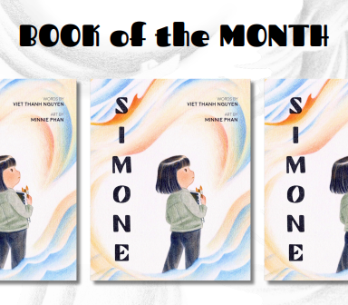 Simone, by Viet Thanh Nguyen,&nbsp; Illustrator Minnie Phan