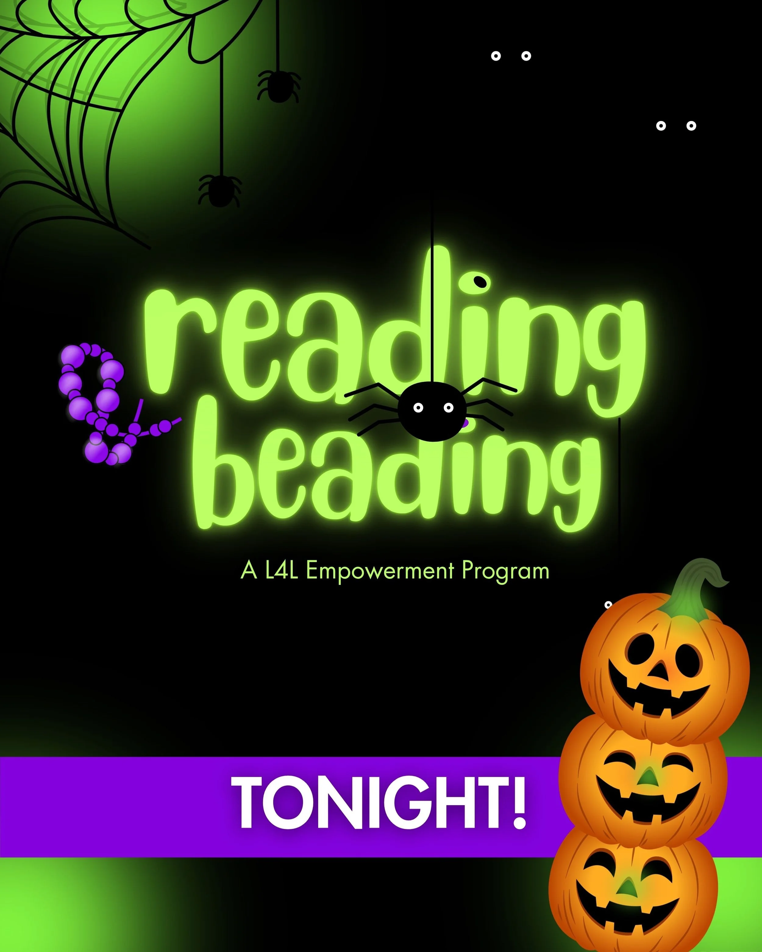 Reading &amp; Beading is TONIGHT!

Get into the Halloween spirit with us tonight, October 26th, as we read, create, and get crafty!
Tonight&rsquo;s project: Beaded Jack O&rsquo;Lanterns! Show off your spooky style.
Come ready to get creative and cele