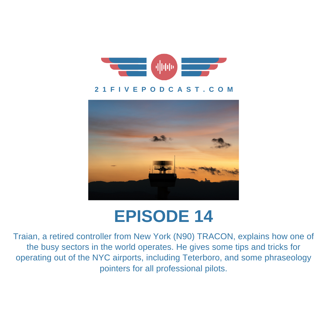 Episode 14- Traian, New York TRACON Controller, on Teterboro and NYC, plus Airline Prank Stories