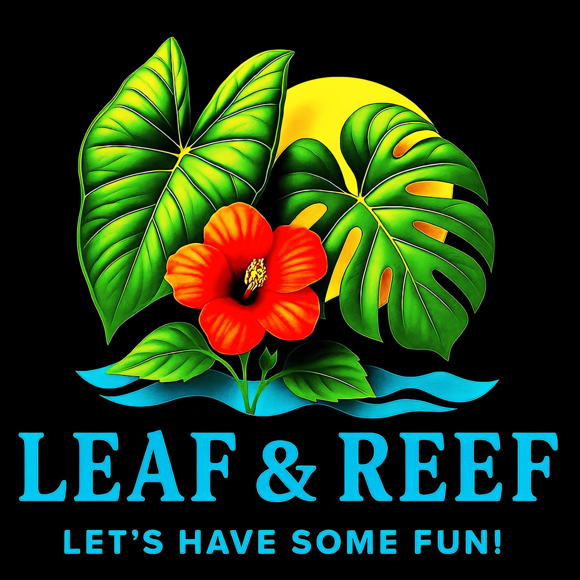 Neon sign with tropical leaves, a red hibiscus flower, and blue text reading 'Let's have some fun!'
