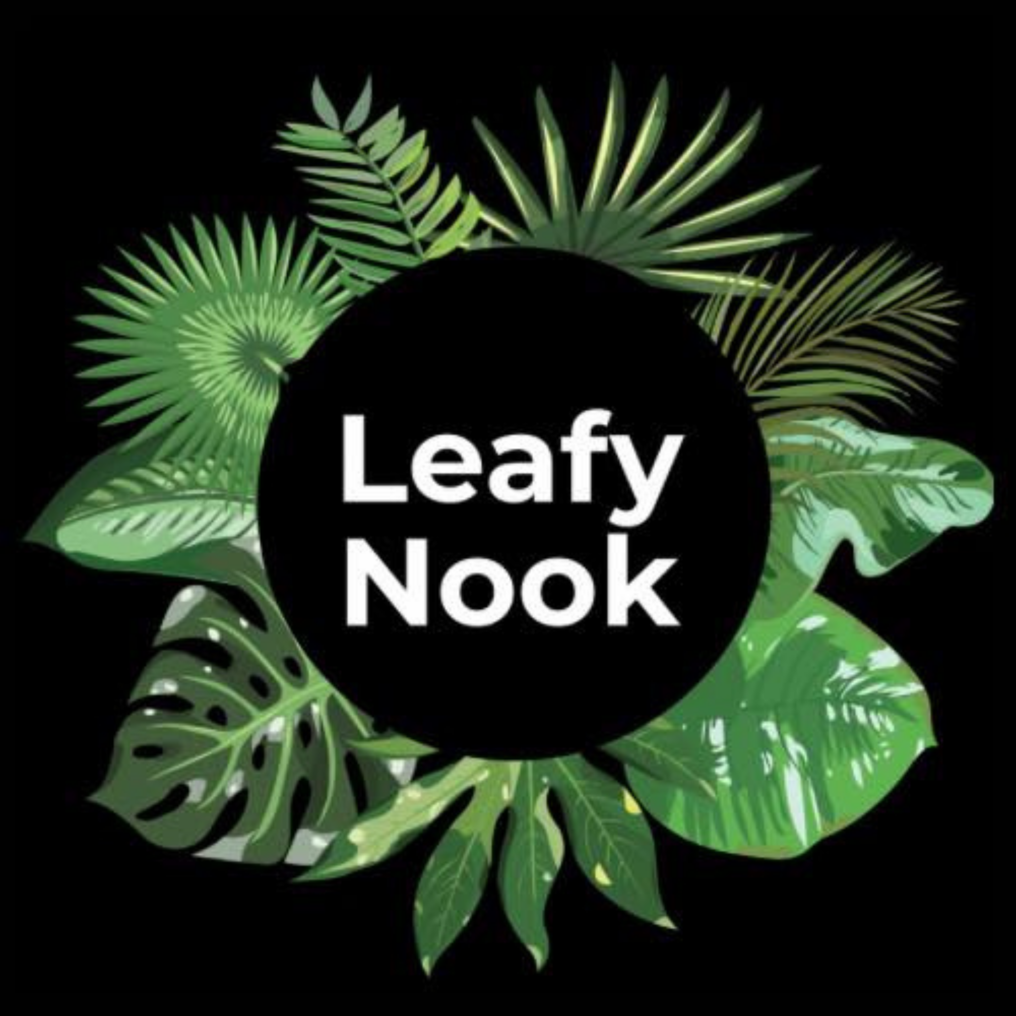 Black background with various green tropical leaves and the text 'Leafy Nook' in white.