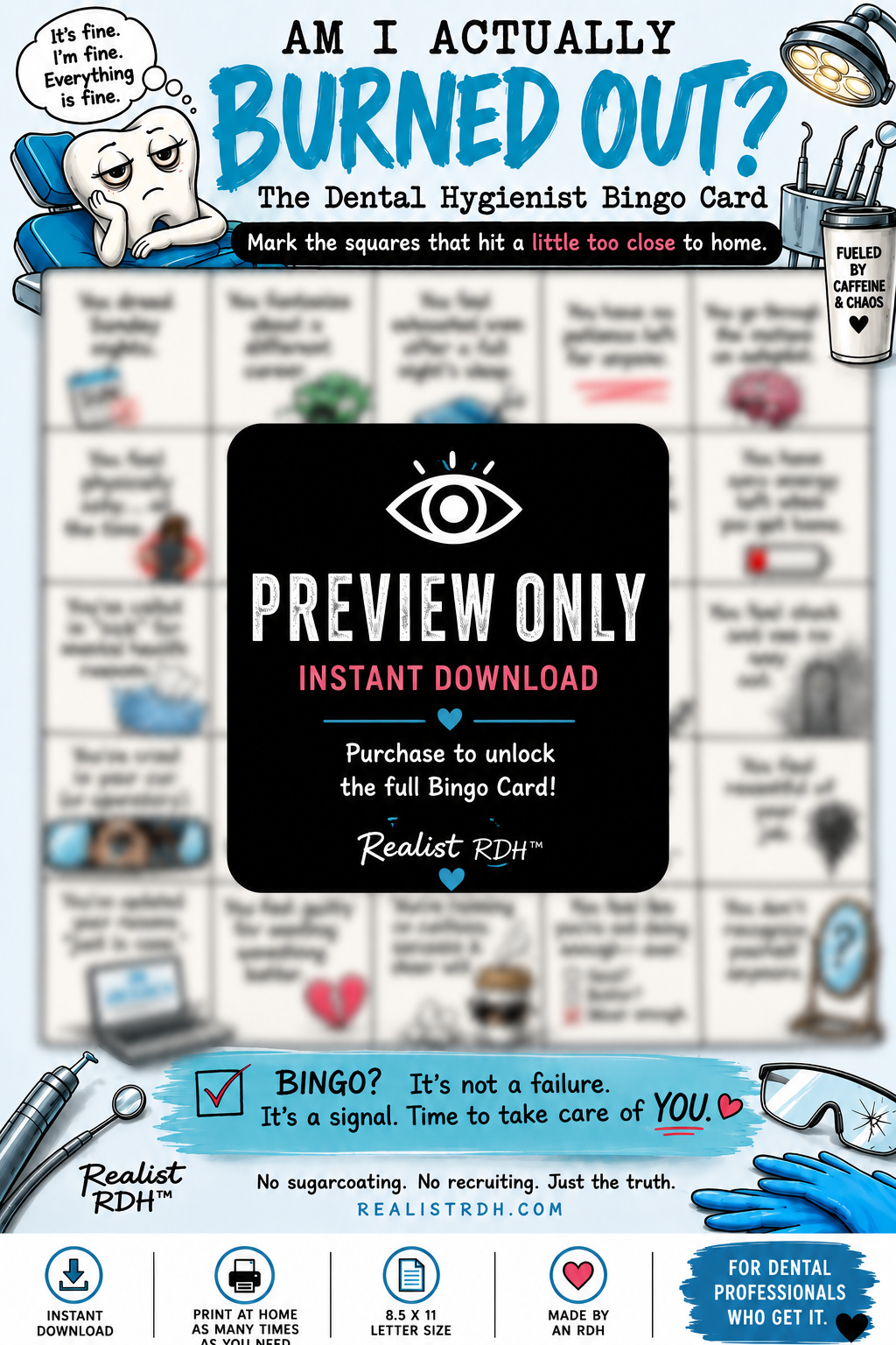 Am I Actually Burned Out? — Dental Hygienist Bingo Card | Instant Digital Download | Realist RDH™