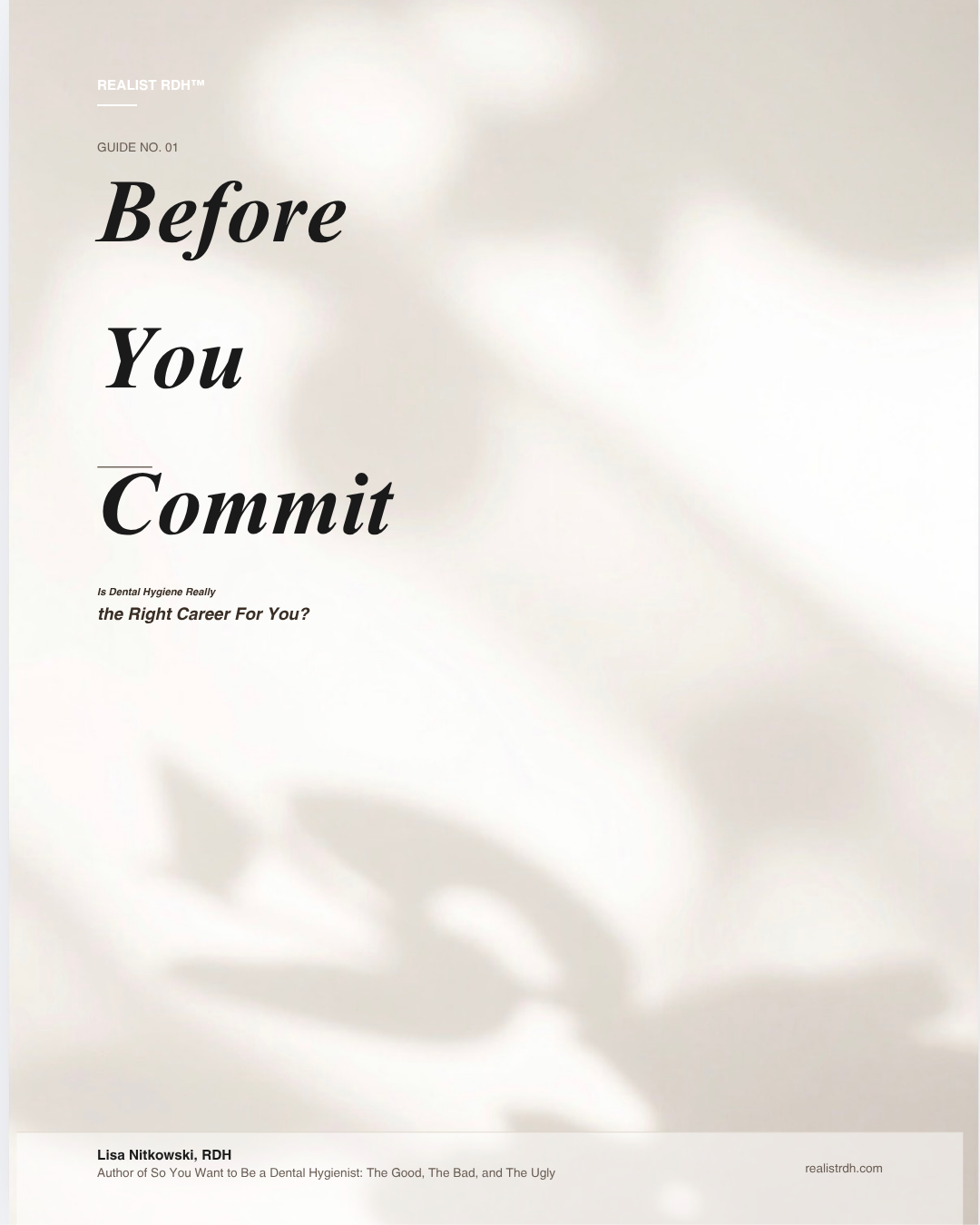 Guide 01: Before You Commit — Is Dental Hygiene Really the Right Career For You?