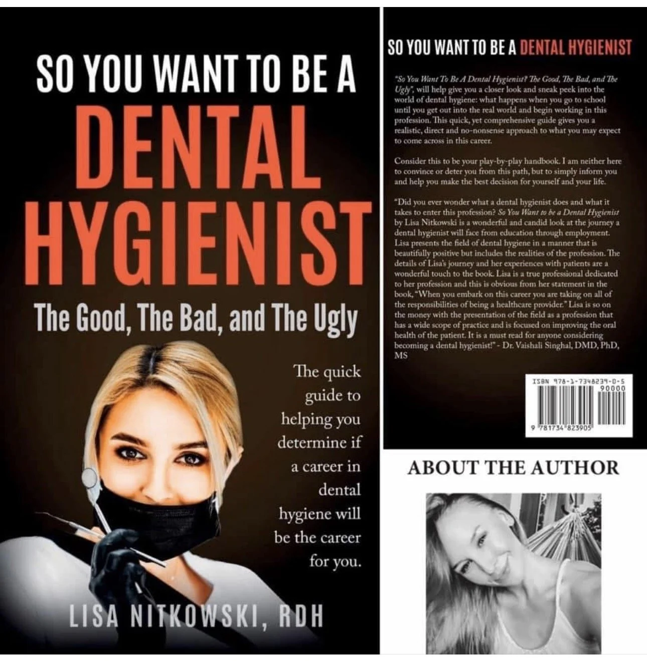 Book cover titled 'So You Want to Be a Dental Hygienist: The Good, The Bad, and The Ugly' by Lisa Nitkowski, RDH. A career guide for dental hygienists.