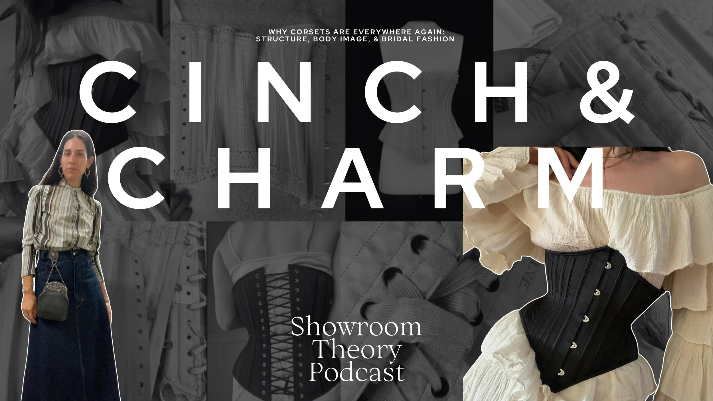 Why Corsets Are Everywhere Again: Structure, Body Image, &amp; Bridal Fashion with Angela Nauss