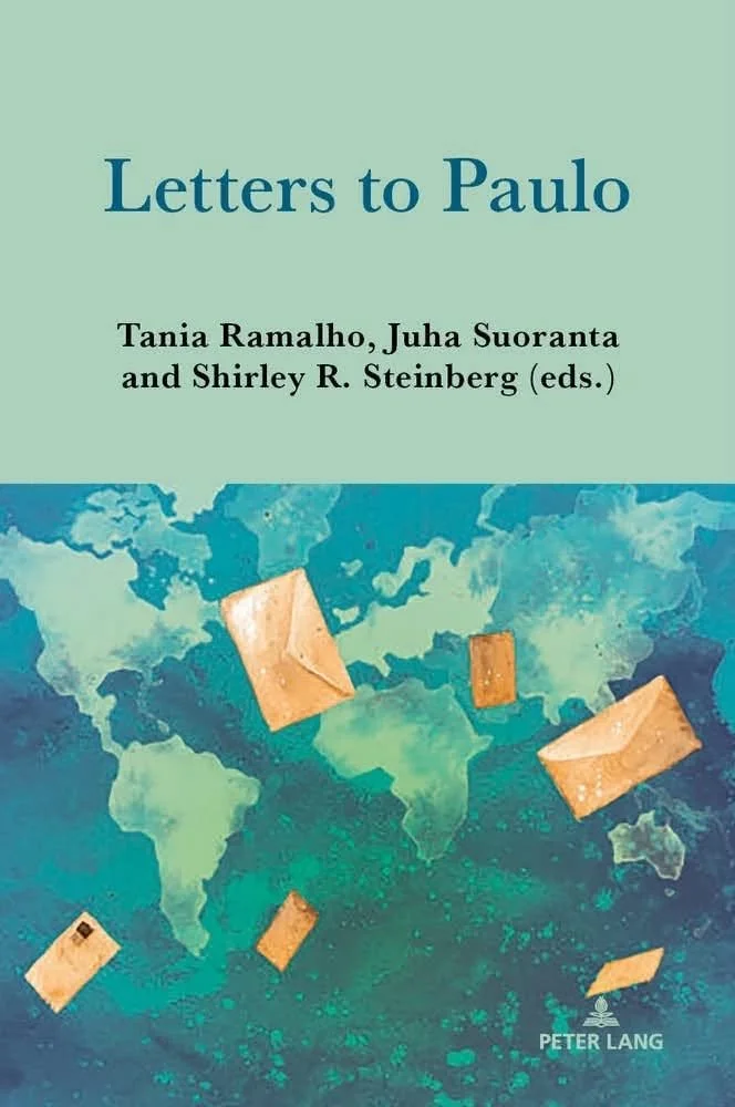 Book cover titled "Letters to Paulo" edited by Tania Ramalho, Juha Suoranta, and Shirley R. Steinberg, with a map of the world and floating envelopes.